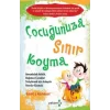 Çocuğunuza Sınır Koyma 1