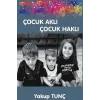 Çocuk Aklı Çocuk Haklı