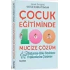 Çocuk Eğitiminde 100 Mucize Çözüm