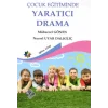 Çocuk Eğitiminde Yaratıcı Drama