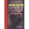 Çocuk İşçiler Çarpık Gelişen Bedenler