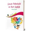 Çocuk Psiklojisi Ve Ruh Sağlığı