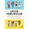 Çocuk Yenilikçiler: Mucitlerin ve Öncülerin Gerçek Çocukluk Hikayeleri
