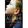 Çocuklar Allahı Sorduğunda