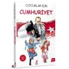Çocuklar İçin Cumhuriyet (Resimli Özel Baskı)