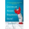 Çocuklar Neden Başarısız Olur?