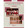 Çocuklar ve Gençler İçin Şarkılar