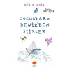 Çocuklara Denizden Şiirler