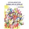 Çocuklarımız İçin şarkılar ve Şiirler