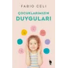 Çocuklarımızın Duyguları
