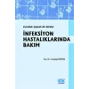 Çocukluk Çağında Sık Görülen İnfeksiyon Hastalıklarında Bakım