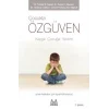 Çocukta Özgüven - Kaygılı Çocuğa Yardım