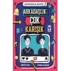 Çocuktan Al Bilgiyi - Arkadaşlık Çok Karışık