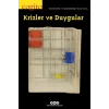 Cogito – 116 / Krizler ve Duygular