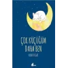 Çok Küçüğüm Daha Ben