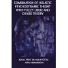 Combination of Holistic Psychodynamic Theory With Fuzzy Logic And Chaos Theory