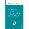Copernicus, Kant ve Düşüncenin Modernliği
