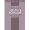 Çözümlü Osmanlı Türkçesi Metinleri