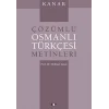 Çözümlü Osmanlı Türkçesi Metinleri