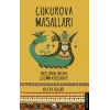 Çukurova Masalları