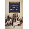 Cumhuriyet: Asırlık Bir Muhasebe