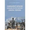 Cumhuriyet Dönemi Ekonomi-Politik Tarihinin Liberal Yorumu
