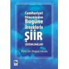 Cumhuriyet Döneminden Bugüne Örneklerle Şiir Çözümlemeleri