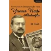 Cumhuriyet ile Özdeşleşmiş Bir Hayat - Yunus Nadi Abalıoğlu