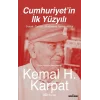 Cumhuriyetin İlk Yüzyılı