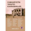 Cumhuriyetin Yaratıcı Kahramanları