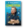 Çünkü İyisin