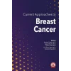 Current Approaches to Breast Cancer