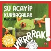 Daha Da Küçükler İçin - Şu Acayip Kurbağalar