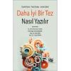 Daha İyi Bir Tez Nasıl Yazılır