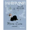 Dahiler Sınıfı: Marie Curie Atom Kadın