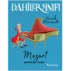 Dahiler Sınıfı: Mozart Müziğin Dahisi