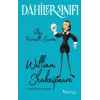 Dahiler Sınıfı - William Shakespeare