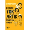 Dahilerin Yok Artık Dedirtecek Yönleri