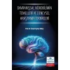Davranışsal Nörobilimin Temelleri ve Deneysel Araştırma Teknikleri