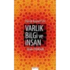 Davud Kayseride Varlık Bilgi ve İnsan