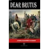 Dear Brutus