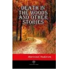 Death in the Woods and Other Stories