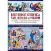 Dede Korkut Kitabında Yapı, İdeoloji ve Yaratım
