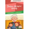 Dedem Alzaymır Olmuş (Farkındalık Hikayeleri)
