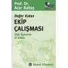 Değer Katan Ekip Çalışması