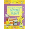Değerler Eğitimi - Güvenli Yaşam