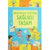 Değerler Eğitimi - Sağlıklı Yaşam