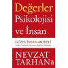 Değerler Psikolojisi ve İnsan - Güzel İnsan Modeli