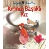 Değerli Masallar - Kırmızı Başlıklı Kız