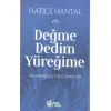 Değme Dedim Yüreğime
